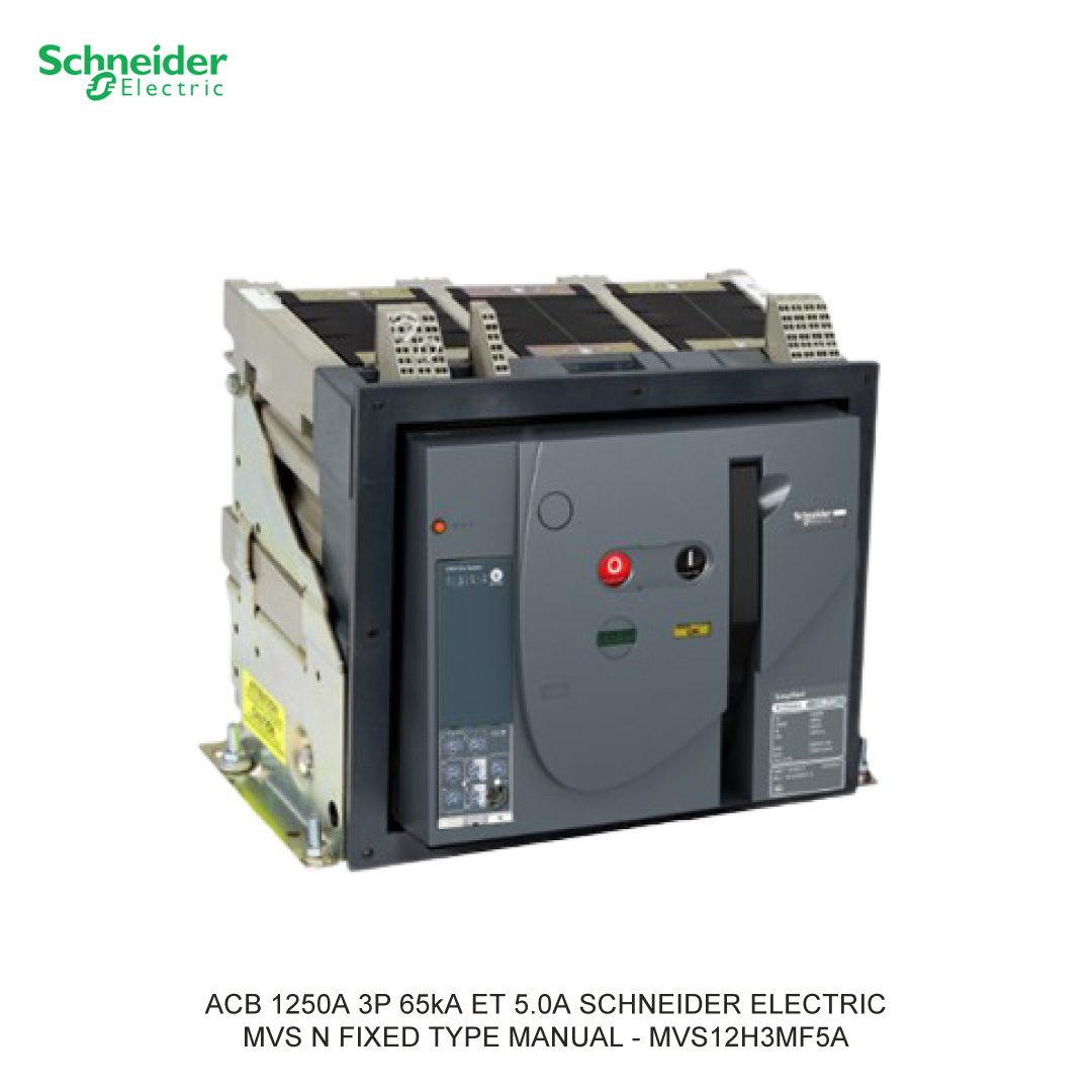 ACB 1250A 3P 65kA ET 5.0A TKDN 29.14% SCHNEIDER ELECTRIC