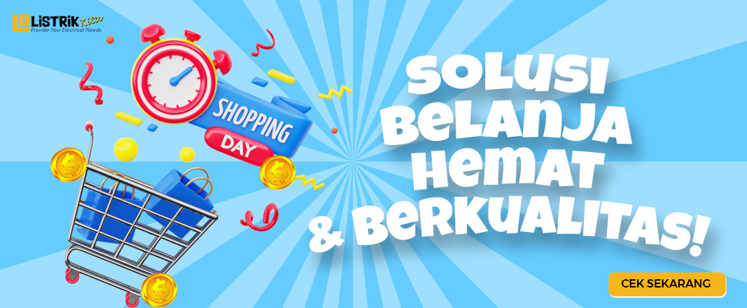 HEMAT & BERKUALITAS : SOLUSI LISTRIK DI LISTRIKKITA.COM