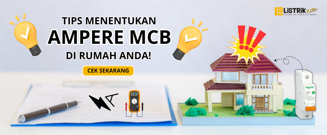 TIPS FOR DETERMINING THE AMPERE OF THE MCB IN YOUR HOME